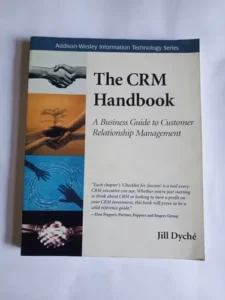 خلاصه و معرفی کتاب The CRM Handbook: A Business Guide to Customer Relationship Management نوشته Jill DychÃ