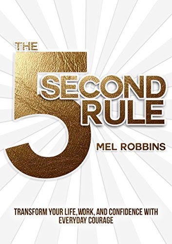 Mel RobbinsThe 5 Second Rule